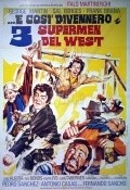 ...e cosi divennero i 3 supermen del West is the best movie in Juan Taberner filmography.