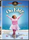 On Edge is the best movie in Yule Caise filmography.