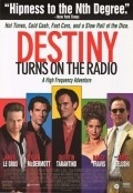 Destiny Turns on the Radio movie in Jack Baran filmography.