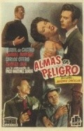 Almas en peligro is the best movie in Miguel Angel Valdivieso filmography.