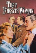 That Forsyte Woman movie in Compton Bennett filmography.