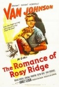 The Romance of Rosy Ridge movie in Roy Rowland filmography.