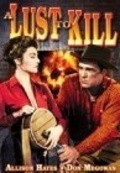 A Lust to Kill movie in Jim Davis filmography.