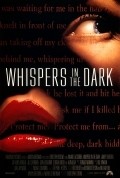Whispers in the Dark movie in Christopher Crowe filmography.