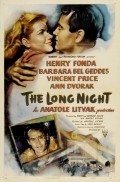 The Long Night movie in Anatole Litvak filmography.