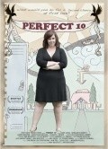 Perfect 10 is the best movie in Brooke Bailey filmography.