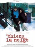 Des chiens dans la neige is the best movie in Anne Roussel filmography.