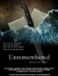 Unremembered is the best movie in Laura Duyn filmography.