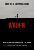 U/Gen-10 movie in Djon H. Van filmography.
