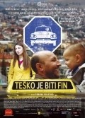 Tesko je biti fin is the best movie in Senad Basic filmography.