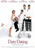 Duty Dating is the best movie in Paul Satterfield filmography.