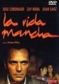 La vida mancha is the best movie in Jose Coronado filmography.