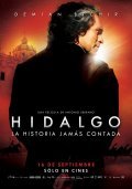 Hidalgo - La historia jamas contada. is the best movie in Plutarco Haza filmography.