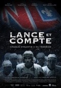 Lance et compte movie in Carl Marotte filmography.