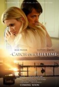 Catch of a Lifetime movie in Mettyu Eshford filmography.