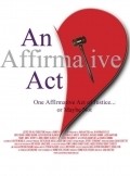 An Affirmative Act movie in Jana Mattioli filmography.