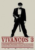 Vivancos 3 is the best movie in El Gran Wyoming filmography.