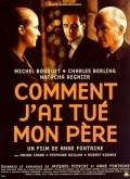 Comment j'ai tue mon pere is the best movie in Charles Berling filmography.