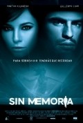 Sin memoria movie in Rafael Amaya filmography.