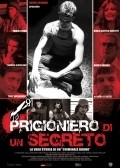 Prigioniero di un segreto movie in Antonio Cupo filmography.