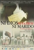 Ni dios, ni patron, ni marido movie in Jorge Marrale filmography.