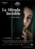 La mirada invisible movie in Diego Lerman filmography.