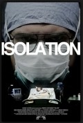 Isolation movie in Stephen T. Kay filmography.