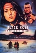 Black Robe movie in Bruce Beresford filmography.