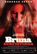 Bruna Surfistinha movie in Markus Baldini filmography.