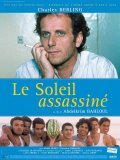 Le soleil assassine is the best movie in Clotilde de Bayser filmography.