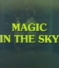 Magic in the Sky movie in Peter Raymont filmography.