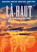 La-haut, un roi au-dessus des nuages is the best movie in Christophe Reymond filmography.
