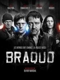 Braquo is the best movie in Geoffroy Thiebaut filmography.