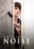 Noise is the best movie in Ted Bardi filmography.