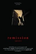 Remission movie in Greg Ivan Smit filmography.