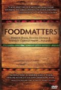 Food Matters is the best movie in Jerome Burne filmography.
