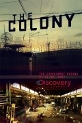 The Colony movie in Nick Murray filmography.