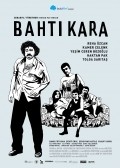 Bahti kara is the best movie in Kamer Celenk filmography.