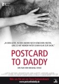 Postcard to Daddy movie in Michael Stock filmography.
