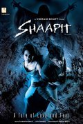 Shaapit: The Cursed movie in Vikram Bhatt filmography.