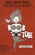 The Boob Tube movie in John Alderman filmography.