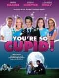 You're So Cupid! movie in John Lyde filmography.