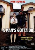 A Man's Gotta Do is the best movie in Gyton Grantley filmography.