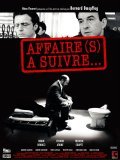 Affaire(s) a suivre... is the best movie in Frederic Coupet filmography.