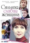 Silnaya slabaya jenschina movie in Aleksei Makarov filmography.