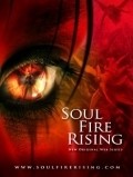 Soul Fire Rising movie in Djon P. Agirr filmography.
