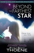 Beyond the Farthest Star movie in Renée O'Connor filmography.