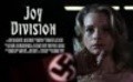 Joy Division is the best movie in Erin Raftery filmography.