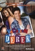 Vacation with Derek is the best movie in Jordan Todosey filmography.