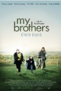 My Brothers movie in Pol Frayzer filmography.